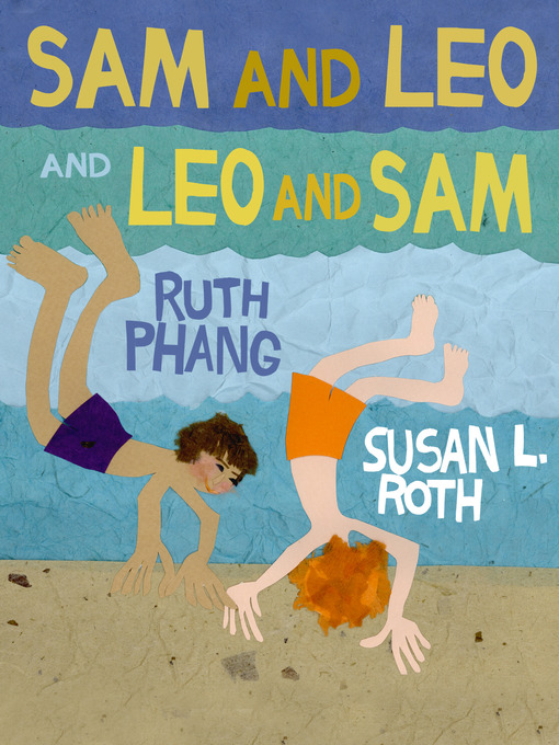 Title details for Sam and Leo by Ruth Phang - Available